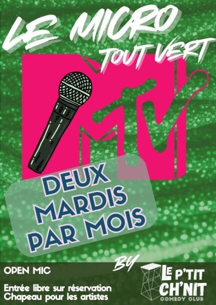 Poster: Micro all Green, the open mic of P'tit Ch'nit